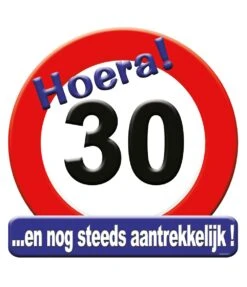 Huldeschild Hoera! 30 Jaar ...en Nog Steeds Aantrekkelijk !