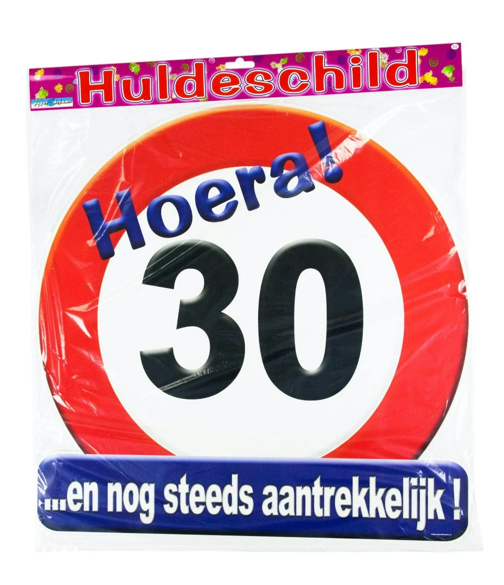 Huldeschild Hoera! 30 Jaar ...en Nog Steeds Aantrekkelijk ! - Afbeelding 2