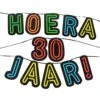 Neon Slinger Hoera 30 Jaar! OP=OP